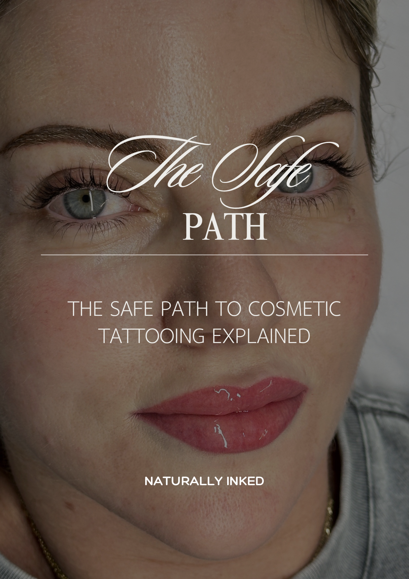 The Safe Path to Cosmetic Tattooing Explained – eBook